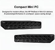 Desktop PC HP ProDesk 4 Mini G1i Mini PC, Intel Core ultra 5 235T (14 C / 14 T, 2.2 GHz - 5 GHz, 24 MB cache, 35 W), 16 GB DDR5, 512 GB SSD, Fara unitate optica, Intel Graphics Partajata, 65 W - adaptor extern, Windows 11 Pro